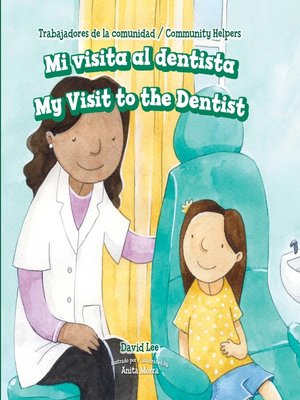cover image of Mi visita al dentista / My Visit to the Dentist